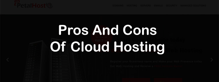 Pros and Cons of Cloud Web Hosting
