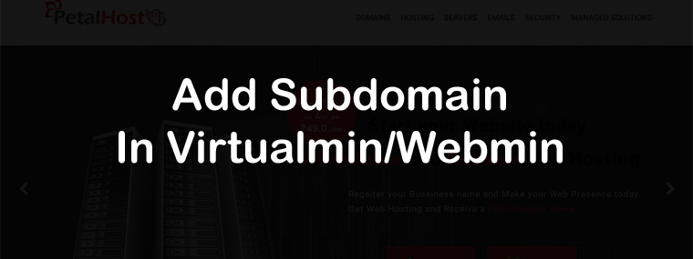 How To Create Sub Domain In Virtualmin/Webmin